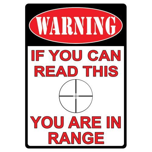 Tin Sign You Are In Range, Size 12
