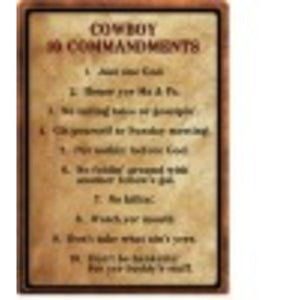 Rivers Edge Warning-Cowboy 10 Commandment Sign