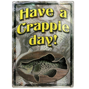 Crappie Day Tin Sign 12"x17"