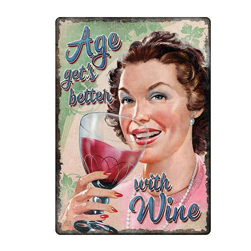 Age Gets Better With Wine Tin Sign 12x17